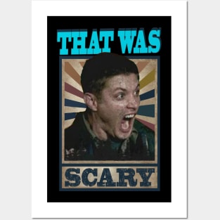 That Was Scary Dean Posters and Art